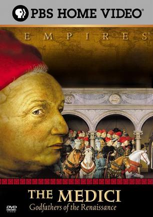 PBS：帝国系列之文艺复兴教父：美第齐家族 Medici: Godfathers of the Renaissance [2004][纪录片][英国]