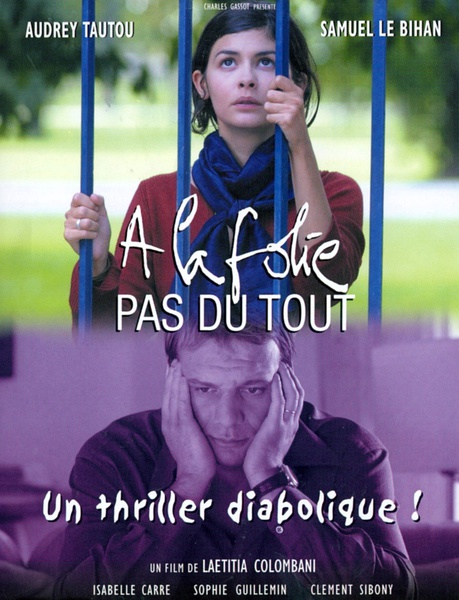 天使爱过界 À la folie... pas du tout [2002][爱情 / 惊悚][法国]