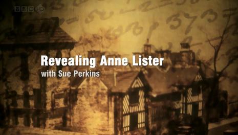 BBC：解密安妮·李斯特 Revealing Anne Lister with Sue Perkins [2010][纪录片 / 同性][英国]