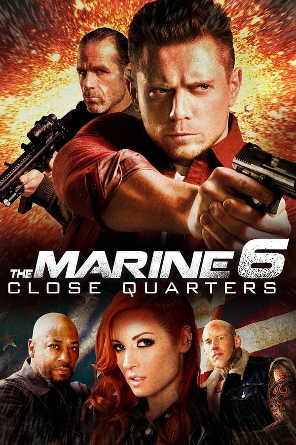 海军陆战队员6：近距离击杀 The Marine 6: Close Quarters[蓝光720p内嵌中英字幕][2018][动作/犯罪][美国]
