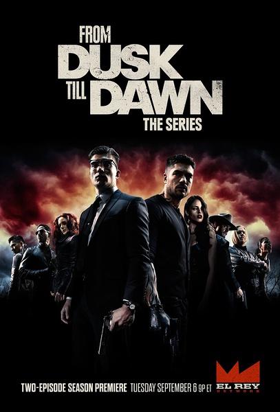 杀出个黎明 From Dusk Till Dawn: The Series S01~S03 [更新至S03E05][美剧]