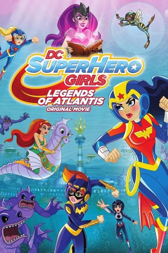DC超级英雄美少女：亚特兰蒂斯传奇 DC Super Hero Girls: Legends of Atlantis [WEB-DL1080p内嵌中英字幕][动画][2018][美国]