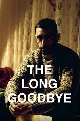 The Long Goodbye
