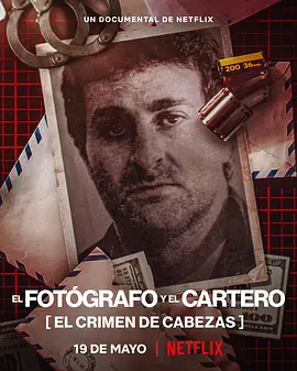El Fotografo y el Cartero: El Crimen de Cabezas